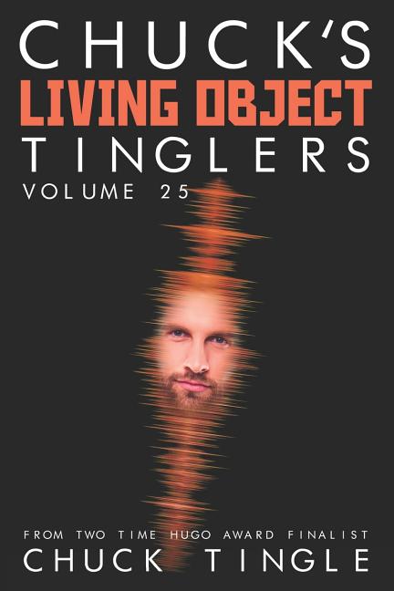 Chuck's Living Object Tinglers: Volume 25 - Ingram