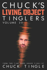 Chuck's Living Object Tinglers: Volume 25 - Ingram