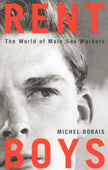 Rent Boys: The World of Male Sex Trade Workers - Ingram