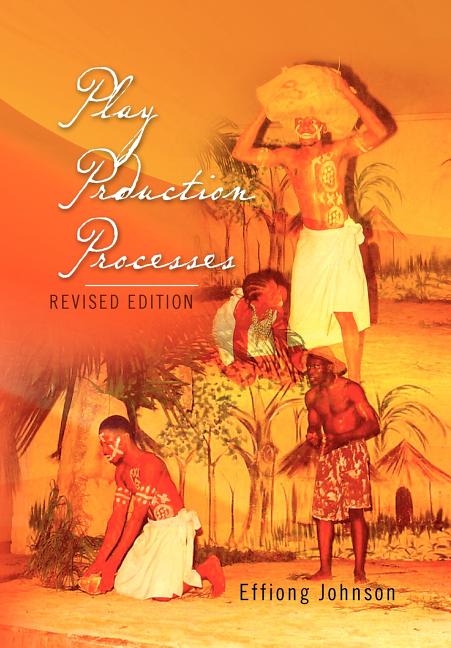 Play Production Processes - Ingram