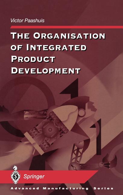Organisation of Integrated Product Development (1998) - Ingram