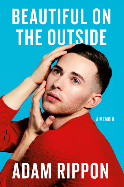 Beautiful on the Outside: A Memoir - Ingram