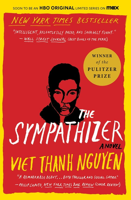 Sympathizer: A Novel (Pulitzer Prize for Fiction) - Ingram