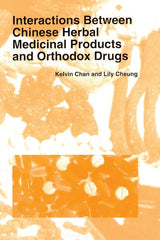 Interactions Between Chinese Herbal Medicinal Products and Orthodox Drugs - Ingram