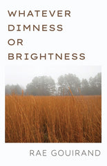 Whatever Dimness or Brightness