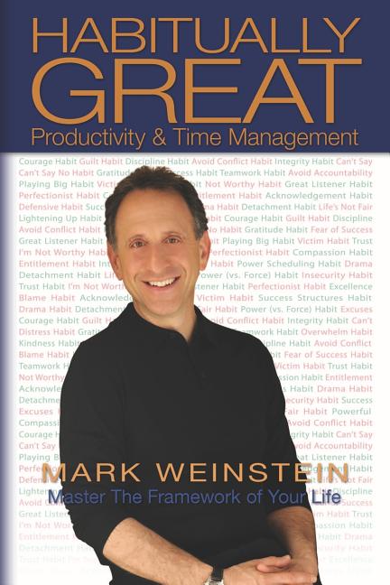 Habitually Great Productivity & Time Management: Master The Framework of Your Life - Ingram