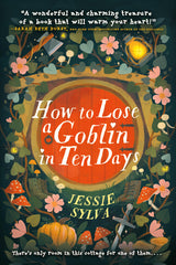 How to Lose a Goblin in Ten Days - Ingram