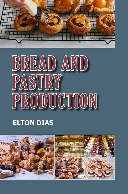 Bread and Pastry Production - Ingram