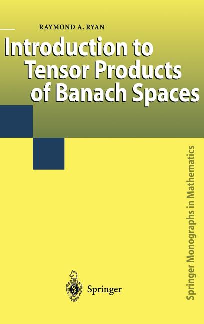 Introduction to Tensor Products of Banach Spaces (2002) - Ingram