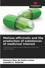 Melissa officinalis and the production of substances of medicinal interest - Ingram