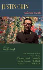 Justin Chin: Selected Works - Ingram