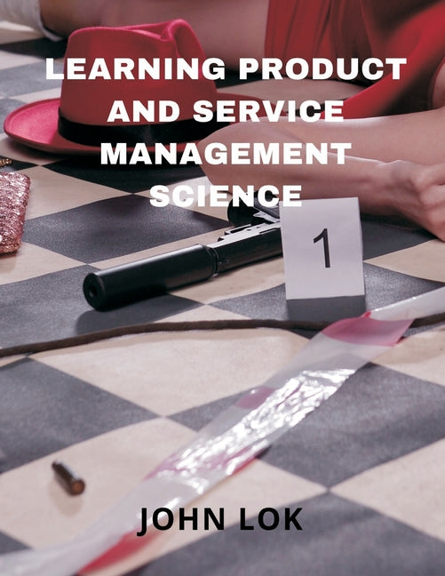 Learning Product And Service Management Science - Ingram