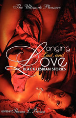 Longing, Lust, and Love: Black Lesbian Stories - Ingram