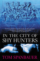 In the City of Shy Hunters - Ingram