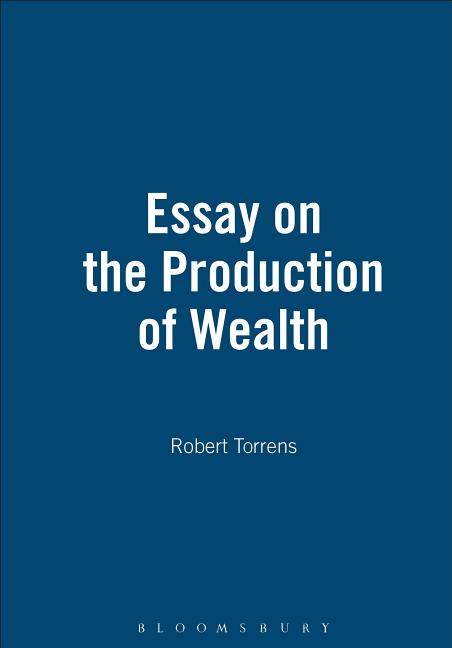 Essay On The Production Of Wealth - Ingram