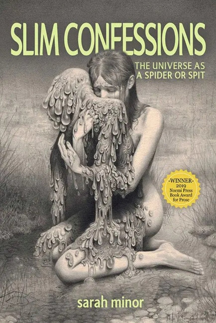 Slim Confessions: The Universe as a Spider or Spit - Ingram
