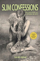 Slim Confessions: The Universe as a Spider or Spit - Ingram