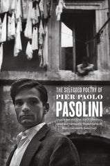 Selected Poetry of Pier Paolo Pasolini (Bilingual) - Ingram