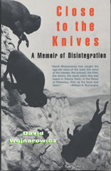 Close to the Knives: A Memoir of Disintegration - Ingram