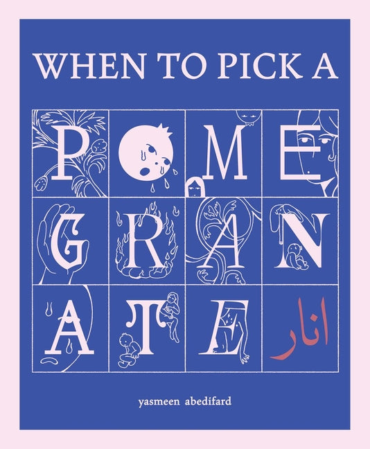 When to Pick a Pomegranate - Ingram