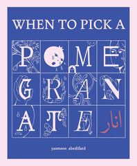 When to Pick a Pomegranate - Ingram