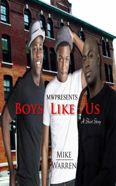 Boys Like Us - Ingram