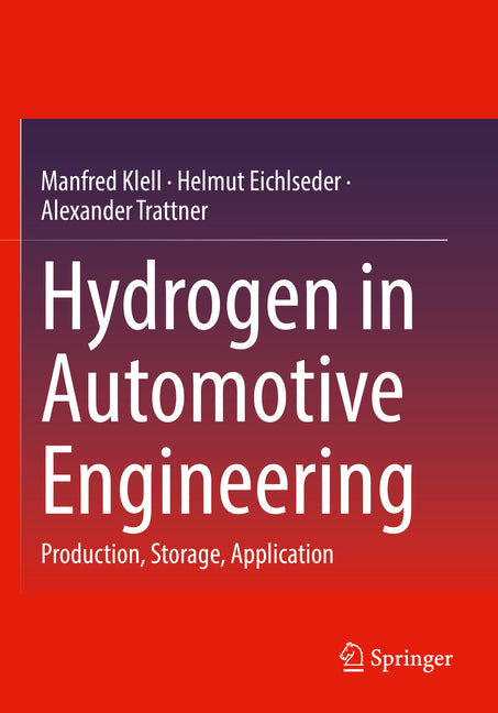 Hydrogen in Automotive Engineering: Production, Storage, Application (2023) - Ingram