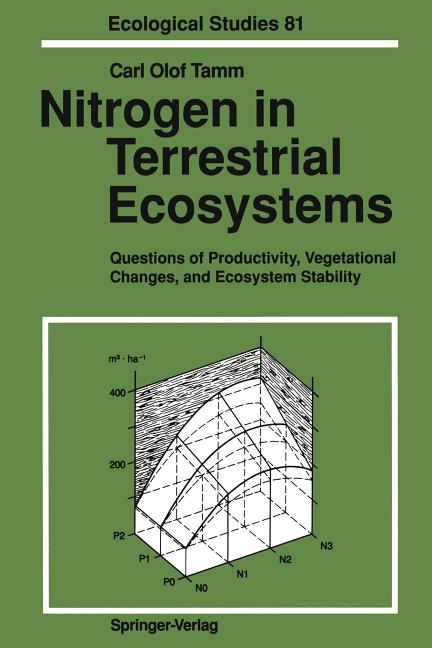 Nitrogen in Terrestrial Ecosystems: Questions of Productivity, Vegetational Changes, and Ecosystem Stability (Softcover Reprint of the Original 1st 19 - Ingram