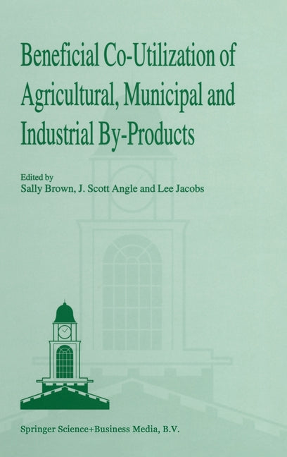 Beneficial Co-Utilization of Agricultural, Municipal and Industrial By-Products - Ingram