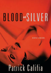 Blood and Silver: Erotic Stories - Ingram