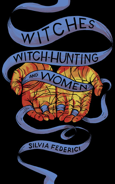 Witches, Witch-Hunting, and Women - Ingram
