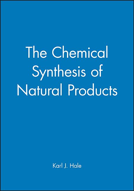 Chemical Synthesis of Natural Products - Ingram