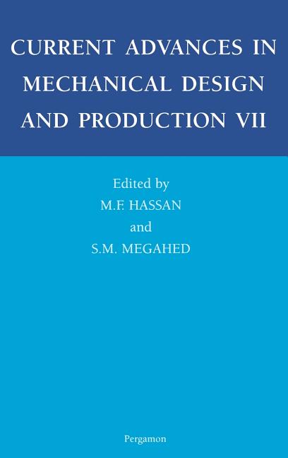 Current Advances in Mechanical Design and Production VII - Ingram