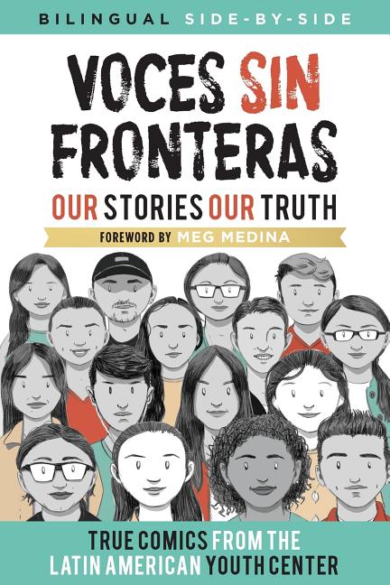 Voces Sin Fronteras: Our Stories, Our Truth (New Foreword by Meg Medina) - Ingram