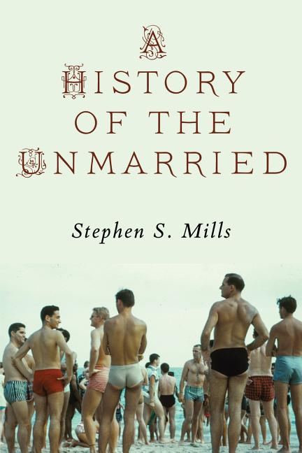 History of the Unmarried - Ingram