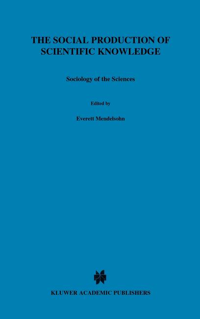 Social Production of Scientific Knowledge: Yearbook 1977 (1977) - Ingram