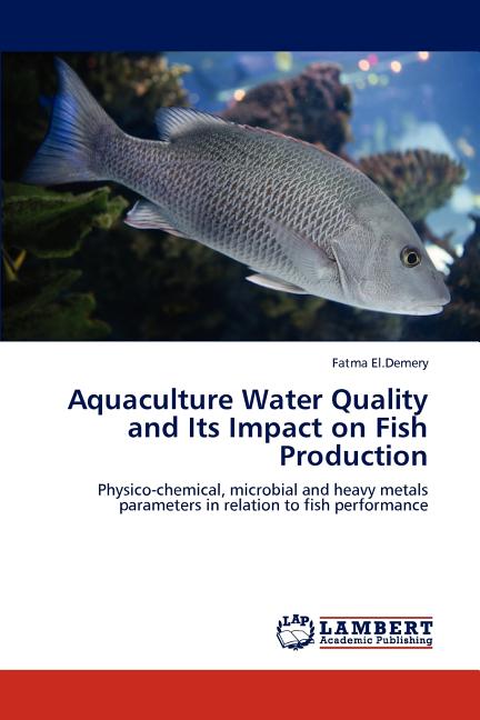 Aquaculture Water Quality and Its Impact on Fish Production - Ingram