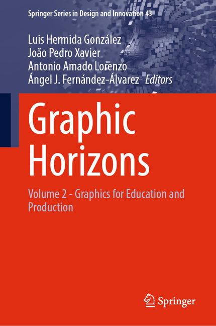 Graphic Horizons: Volume 2 - Graphics for Education and Production (2024) - Ingram