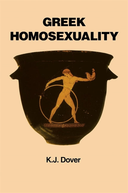 Greek Homosexuality: Updated and with a New PostScript (Revised) - Ingram
