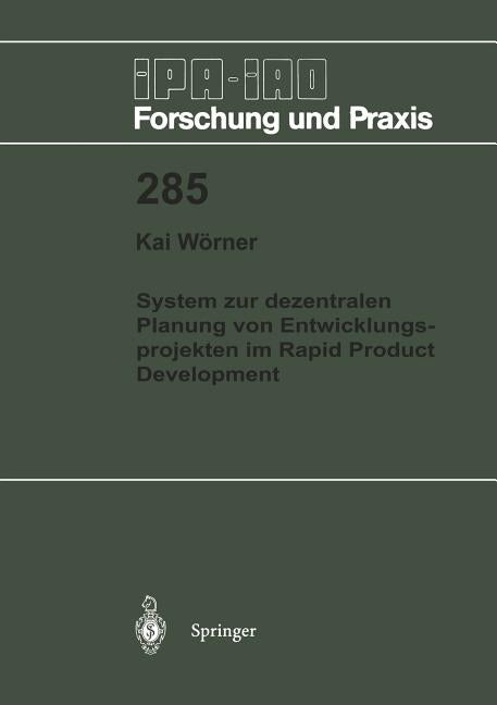System Zur Dezentralen Planung Von Entwicklungsprojekten Im Rapid Product Development - Ingram