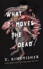 What Moves the Dead - Ingram
