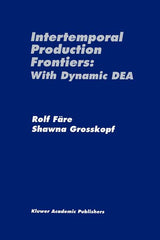 Intertemporal Production Frontiers: With Dynamic Dea (Softcover Reprint of the Original 1st 1996) - Ingram