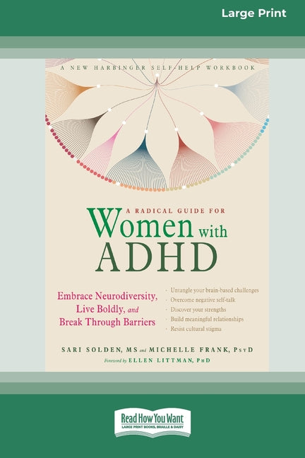 Radical Guide for Women with ADHD: A Four-Week Guided Program to Relax Your Body, Calm Your Mind, and Get the Sleep You Need [Standard Large Print 16 - Ingram