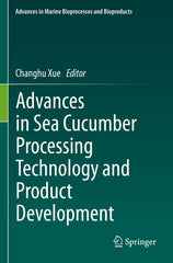 Advances in Sea Cucumber Processing Technology and Product Development (2023) - Ingram