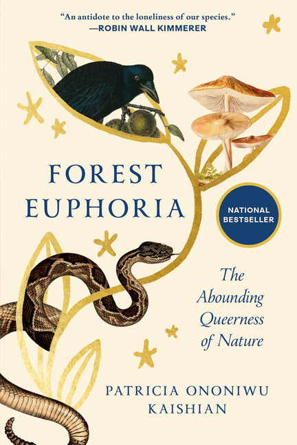 Forest Euphoria: The Abounding Queerness of Nature - Ingram