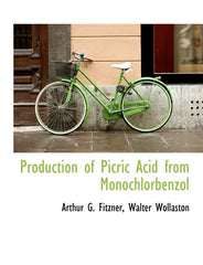 Production of Picric Acid from Monochlorbenzol - Ingram