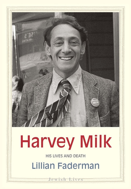 Harvey Milk: His Lives and Death - Ingram