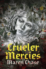 Crueler Mercies - Ingram