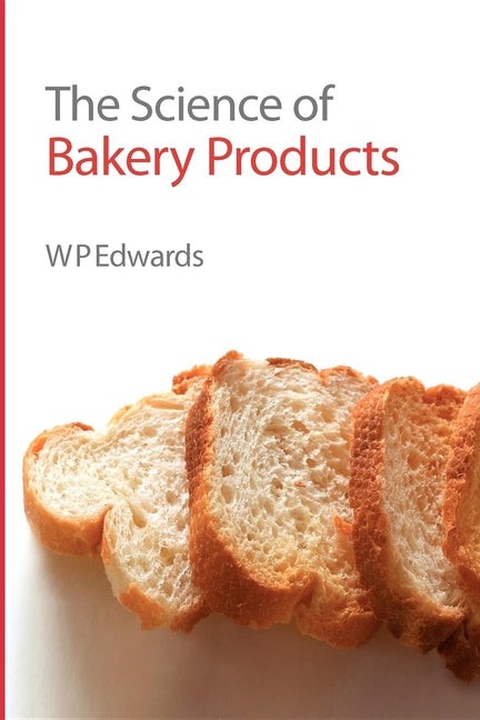 Science of Bakery Products - Ingram