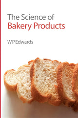 Science of Bakery Products - Ingram